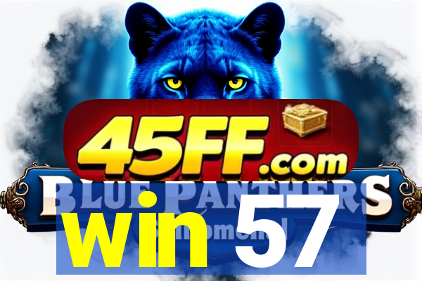 win 57